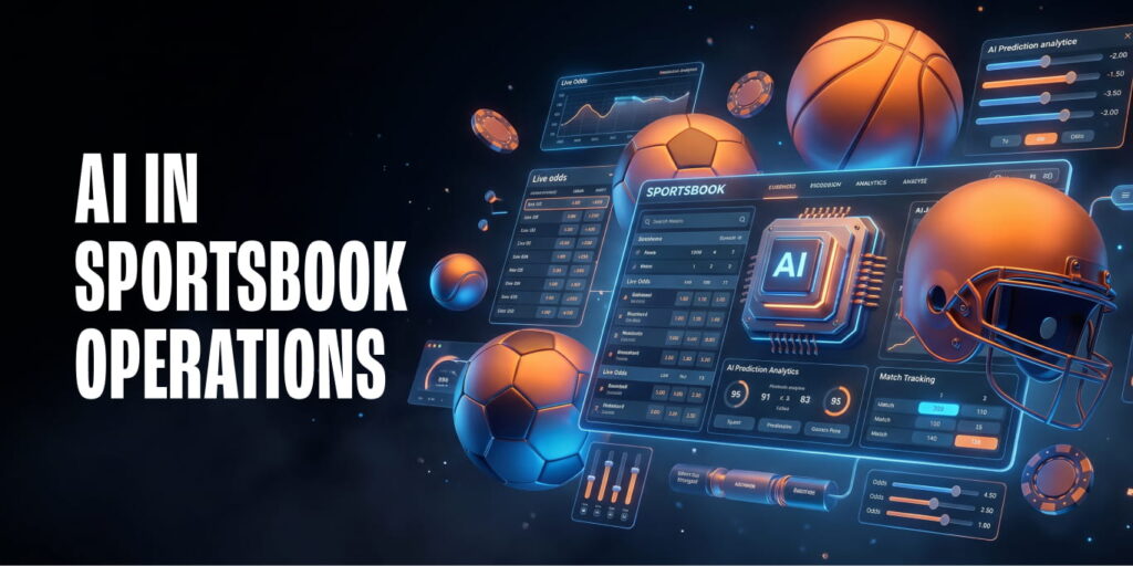 AI in Sportsbook Operations